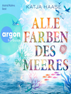 cover image of Alle Farben des Meeres (Ungekürzte Lesung)